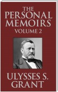 The Personal Memoirs of Ulysses S. Grant, Vol. 2