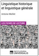 Linguistique historique et linguistique générale d'Antoine Meillet