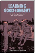 Learning Good Consent