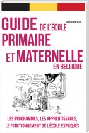 Guide pratique de l'école primaire et maternelle en Belgique