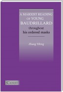 A Marxist Reading of Young Baudrillard