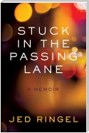 Stuck in the Passing Lane