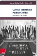 Cultural Transfer and Political Conflicts