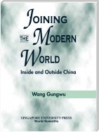 Joining The Modern World: Inside And Outside China