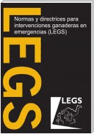 Normas y directrices para intervenciones ganaderas en emergencias (LEGS)