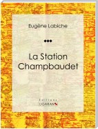 La Station Champbaudet