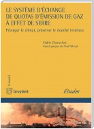 Le système d'échange de quotas d'émission de gaz à effet de serre