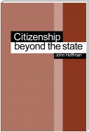 Citizenship Beyond the State