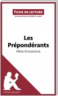 Les Prépondérants d'Hédi Kaddour (Fiche de lecture)