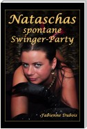 Nataschas spontane Swinger-Party