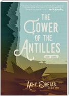 The Tower of the Antilles