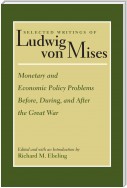 Monetary and Economic Policy Problems Before, During, and After the Great War