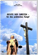 Rechte der Christen - für den praktischen Kampf