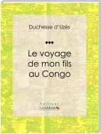 Le voyage de mon fils au Congo