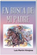 En Busca De Mi Padre