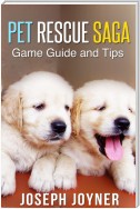 Pet Rescue Saga Game Guide and Tips