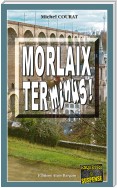 Morlaix Terminus !