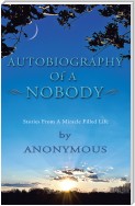 Autobiography of a Nobody