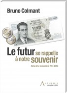 Le futur se rappelle à notre souvenir