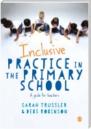 Inclusive Practice in the Primary School