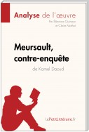 Meursault, contre-enquête de Kamel Daoud (Analyse de l'œuvre)