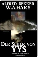 Der Seher von Yys: Science Fiction Thriller