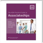 Associateships: A Guide for Owners and Prospective Associates