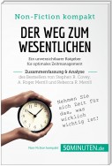 Der Weg zum Wesentlichen. Zusammenfassung & Analyse des Bestsellers von Stephen R. Covey, A. Roger Merrill und Rebecca R. Merrill