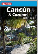 Berlitz Pocket Guide Cancun & Cozumel (Travel Guide eBook)