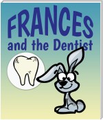 Frances and the Dentist