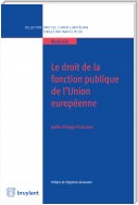 Le droit de la fonction publique de l'Union européenne