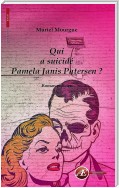 Qui a suicidé Pamela Janis Patersen