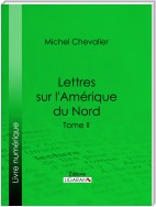 Lettres sur l'Amérique du Nord