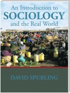 An Introduction to Sociology and the Real World
