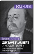 Gustave Flaubert, l'« homme-plume »