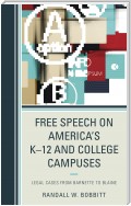 Free Speech on America's K–12 and College Campuses