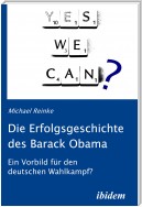 Die Erfolgsgeschichte des Barack Obama