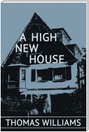 A High New House