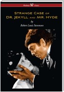 Strange Case of Dr. Jekyll and Mr. Hyde (Wisehouse Classics Edition)