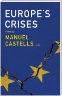 Europe's Crises