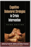 Cognitive-Behavioral Strategies in Crisis Intervention, Third Edition