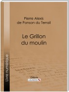 Le Grillon du moulin