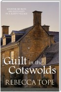 Guilt in the Cotswolds