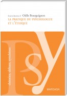 La pratique du psychologue et l'éthique