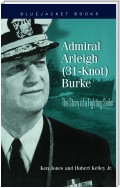 Admiral Arleigh (31-Knot) Burke