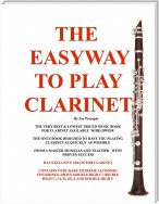 THE EASYWAY TO PLAY CLARINET