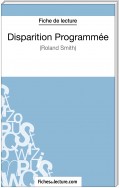 Disparition Programmée de Roland Smith (Fiche de lecture)