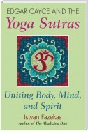 Edgar Cayce and the Yoga Sutras