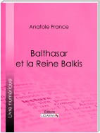 Balthasar et la Reine Balkis