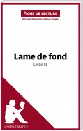 Lame de fond de Linda Lê (Fiche de lecture)